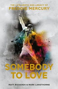 Download Somebody to Love: The Life, Death and Legacy of Freddie Mercury pdf, epub, ebook
