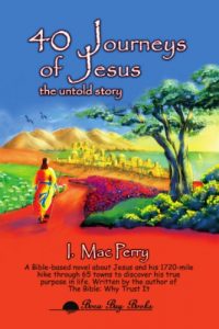 Download 40 JOURNEYS OF JESUS: The Untold Story – A Historical Novel pdf, epub, ebook