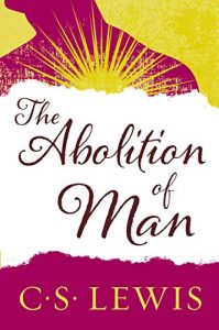 Download The Abolition of Man: Readings for Meditation and Reflection (Collected Letters of C.S. Lewis) pdf, epub, ebook