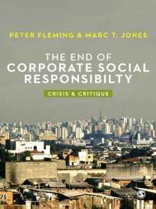 Download The End of Corporate Social Responsibility: Crisis and Critique pdf, epub, ebook
