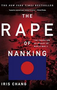 Download The Rape Of Nanking: The Forgotten Holocaust Of World War II pdf, epub, ebook