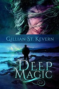 Download Deep Magic: A Contemporary Gothic Fantasy pdf, epub, ebook