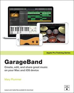 Download Apple Pro Training Series: GarageBand pdf, epub, ebook