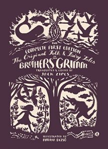 Download The Original Folk and Fairy Tales of the Brothers Grimm: The Complete First Edition pdf, epub, ebook