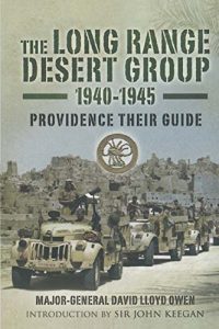 Download The Long Range Desert Group 1940-1945: Providence Their Guide pdf, epub, ebook