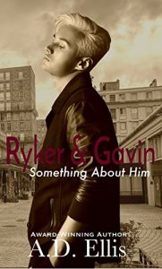 Download Ryker & Gavin: Something About Him pdf, epub, ebook