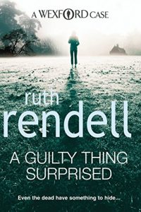 Download A Guilty Thing Surprised: (A Wexford Case) (Inspector Wexford series Book 5) pdf, epub, ebook