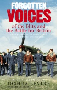 Download Forgotten Voices of the Blitz and the Battle For Britain: A New History in the Words of the Men and Women on Both Sides pdf, epub, ebook