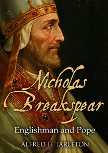 Download Nicholas Breakspear, Adrian IV: Englishman and Pope pdf, epub, ebook