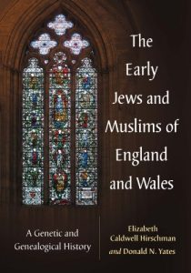 Download The Early Jews and Muslims of England and Wales: A Genetic and Genealogical History pdf, epub, ebook