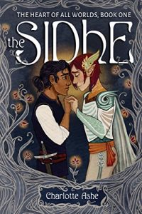 Download The Sidhe (The Heart of All Worlds Book 1) pdf, epub, ebook