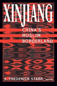 Download Xinjiang: China’s Muslim Borderland: China’s Muslim Borderland (Studies of Central Asia and the Caucasus) pdf, epub, ebook