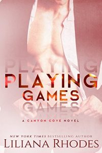 Download Playing Games: A Billionaire Romance (Canyon Cove Book 1) pdf, epub, ebook