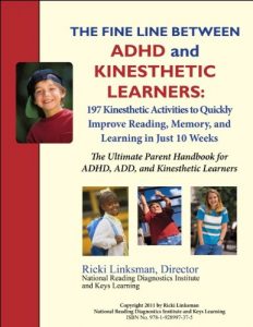 Download The Fine Line between ADHD and Kinesthetic Learners: 197 Kinesthetic Activities to Quickly Improve Reading, Memory, and Learning in Just 10 Weeks: The … for ADHD, ADD, and Kinesthetic Learners pdf, epub, ebook