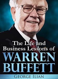 Download Warren Buffett: The Life and Business Lessons of Warren Buffett pdf, epub, ebook