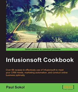 Download Infusionsoft Cookbook pdf, epub, ebook