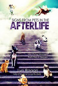 Download Signs From Pets In The Afterlife: Identifying Messages From Pets in Heaven pdf, epub, ebook