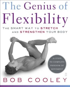 Download The Genius of Flexibility: The Smart Way to Stretch and Strengthen Your Body pdf, epub, ebook