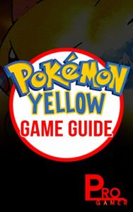 Download Pokemon Yellow Game Guide pdf, epub, ebook