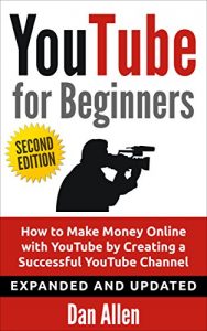 Download YOUTUBE: for Beginners: How to Make Money Online with YouTube by Creating a Successful YouTube Channel (Youtube, Youtube Video Marketing, Youtube marketing, … Social Media, Facebook, Passive Income) pdf, epub, ebook