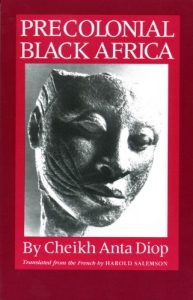 Download Precolonial Black Africa: A Comparative Study of the Political and Social Systems of Europe and Black Africa, from Antiquity to the Formation of Modern States pdf, epub, ebook