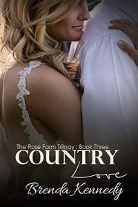 Download Country Love (The Rose Farm Trilogy Book 3) pdf, epub, ebook