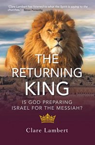 Download The Returning King: Is God Preparing Israel for the Messiah? pdf, epub, ebook