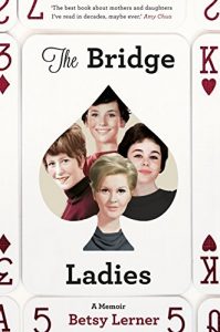 Download The Bridge Ladies: A Memoir pdf, epub, ebook