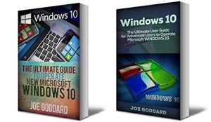 Download Windows 10: The Ultimate 2 in 1 User Guide to Microsoft Windows 10  User Guide to Microsoft Windows 10 for Beginners and Advanced Users (tips and tricks, … Windows, softwares, guide Book 7) pdf, epub, ebook