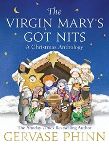 Download The Virgin Mary’s Got Nits: A Christmas Anthology pdf, epub, ebook