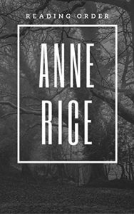 Download ANNE RICE: ALL SERIES READING ORDER pdf, epub, ebook