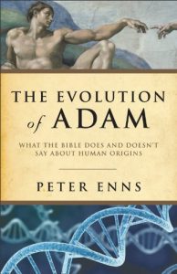 Download The Evolution of Adam, What the Bible Does and Doesn’t Say about Human Origins pdf, epub, ebook