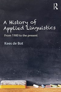 Download A History of Applied Linguistics: From 1980 to the present pdf, epub, ebook