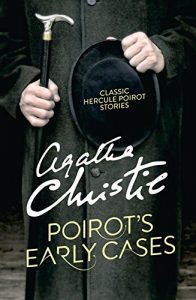 Download Poirot’s Early Cases (Poirot) (Hercule Poirot Series Book 38) pdf, epub, ebook