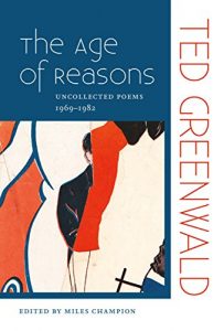 Download The Age of Reasons: Uncollected Poems 1969-1982 (Wesleyan Poetry Series) pdf, epub, ebook