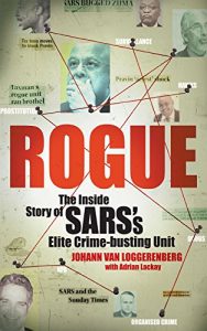 Download Rogue: The Inside Story of SARS’s Elite Crime-busting Unit pdf, epub, ebook
