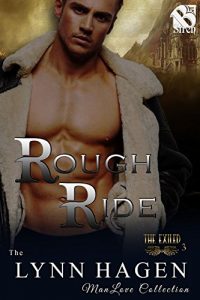 Download Rough Ride [The Exiled 3] (Siren Publishing The Lynn Hagen ManLove Collection) pdf, epub, ebook