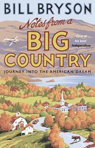 Download Notes From A Big Country: Journey into the American Dream (Bryson) pdf, epub, ebook