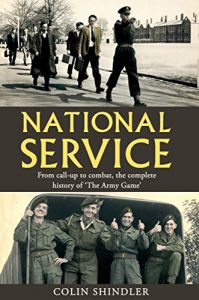 Download National Service: From Aldershot to Aden: tales from the conscripts, 1946-62 pdf, epub, ebook