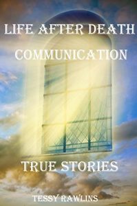 Download True Stories of Afterlife Messages. Life After Death really does Exist.: Messages from the Afterlife, Messages from Heaven. (Near Death Experiences & Afterlife Communication Book 3) pdf, epub, ebook