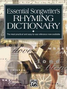 Download Essential Songwriter’s Rhyming Dictionary: Learn rhymes for writing songs in all styles, from hip-hop and rock to country, blues, and jazz pdf, epub, ebook