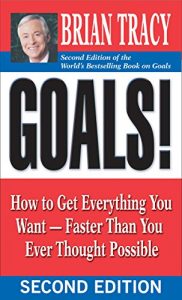 Download Goals!: How to Get Everything You Want — Faster Than You Ever Thought Possible pdf, epub, ebook