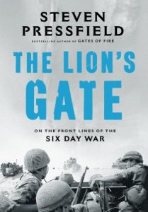 Download The Lion’s Gate: On the Front Lines of the Six Day War pdf, epub, ebook