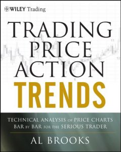 Download Trading Price Action Trends: Technical Analysis of Price Charts Bar by Bar for the Serious Trader (Wiley Trading) pdf, epub, ebook