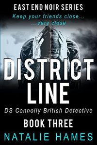 Download District Line – DS Connolly – Book Three (East End Noir Series) pdf, epub, ebook
