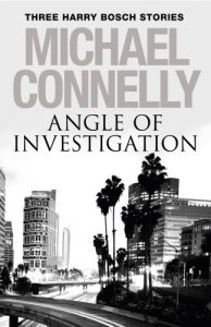 Download Angle of Investigation: Three Harry Bosch Short Stories pdf, epub, ebook