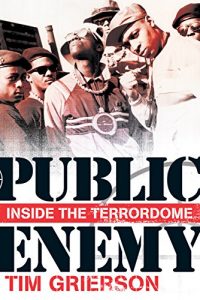 Download Public Enemy: Inside the Terrordome pdf, epub, ebook