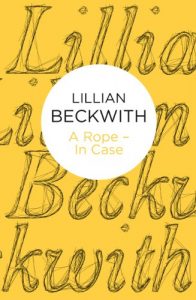 Download A Rope – In Case (Lillian Beckwith’s Hebridean Tales Book 4) pdf, epub, ebook