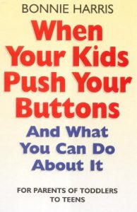 Download When Your Kids Push Your Buttons: And what you can do about it pdf, epub, ebook