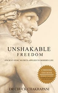 Download Unshakable Freedom: Ancient Stoic Secrets Applied to Modern Life pdf, epub, ebook